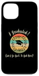 iPhone 13 I Graduated Can! I Go Back To Bed Now, Funny Graduation Case