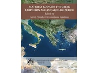 Material Koinai In The Greek Early Iron Age And Archaic Period | Språk: Engelska