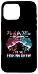 iPhone 16 Pro Max Gender Reveal Pink Or Blue Welcome To The Fishing Crew Case