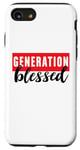 Coque pour iPhone SE (2020) / 7 / 8 Generation Blessed Gen Saved I Believe. I Got It All.