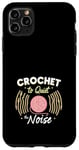 Coque pour iPhone 11 Pro Max Crochet Therapy Mindfulness Soulagement du stress Bien-être mental