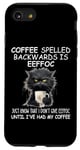 iPhone SE (2020) / 7 / 8 Coffee Spelled Backwards is Eeffoc Sign,Funny Cat Coffee Mug Case