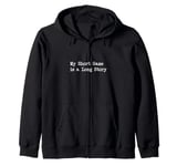 My Short Game is a Long Story Funny Golf Quotes Apparel Zip Hoodie