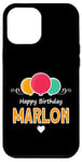 Coque pour iPhone 12 Pro Max Joyeux anniversaire en disant Marlon