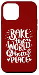 Coque pour iPhone 12 mini Bake The World A Better Place