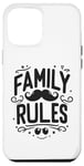 iPhone 12 Pro Max Family Rules: Love, Laughter, and Togetherness Case