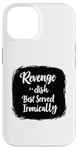 iPhone 14 Revenge is a dish Best Served Ironically Case