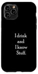 iPhone 11 Pro Mr Wise man, Drink,Things,Stuff,Drunk,Wine,Movie,Film Case