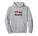 I Love My Bestie · I Heart My Bestie Best Friend BFF Pullover Hoodie