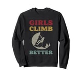 Girls Climb Better Outdoor Adventure Moon Silhouette Sweatshirt