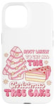 iPhone 15 Funny Pink Xmas Most Likely To Eat The Christmas Tree Cakes Case