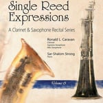 Heiden, Krenek, Reiner, Caravan, Strong  Single Reed Expressions: A Clarinet &amp; Sax V6  CD