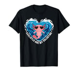 Axolotls Are My Valentine Cute Axolotl Heart Valentines Day T-Shirt