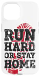 iPhone 15 Running Runner Half Marathon Vintage Run Hard Or Stay Home Case