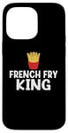 Coque pour iPhone 14 Pro Max Frites King French Fry