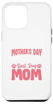 Coque pour iPhone 13 Pro Max Happy Mother's Day To The World Best Dog Mom Fur Baby