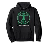 I want to believe alien fan Pullover Hoodie