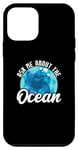 iPhone 12 mini Ask Me About The Ocean Marine Biologist Oceanographer Case