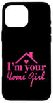 iPhone 16 Pro Max Funny Realtor I'm Your Home Girl Real Estate Seller Case