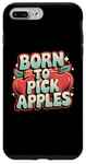 iPhone 7 Plus/8 Plus Born To Pick Apples Apple Picking Enthusiast Case