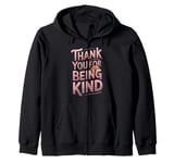 Thank You For Being Kind Gratitude Retro Sunset Zip Hoodie