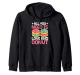 All You Need Is Love and Donuts| Vintage Classic Design| Zip Hoodie