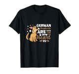 German Sheapards sre where the heart is T-Shirt