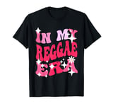 In My Reggae Era rastafarian Music For Women and girls T-Shirt