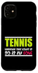 Coque pour iPhone 11 Où que se trouve ce court, le tennis l'est aussi, mon amour, les amateurs de tennis