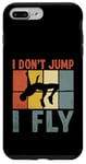 Coque pour iPhone 7 Plus/8 Plus I Don't Jump I Fly Track And Field High Jumper Athlète