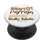 Bientôt Parrain Veuillez Patienter Demande Parrain Marraine PopSockets PopGrip Adhésif