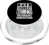 It's A Chandler Thing You Wouldn't Understand Surname Name PopSockets PopGrip pour MagSafe