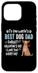 Coque pour iPhone 16 Pro Chihuahua Best Dog Dad Valentines Day Funny Puppy