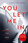 You Let Me In: The No. 1 bestselling ebook, a chilling, unputdownable page-turner