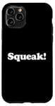 Coque pour iPhone 11 Pro Squeak! Éventail amusant pour animal de compagnie, souris et rat