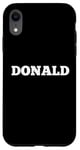 Coque pour iPhone XR Petite étiquette blanche avec nom Donald personnalisable au dos