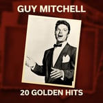 Guy Mitchell  20 Golden Hits  CD