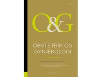 Obstetrik Och Gynekologi 4:E Upplagan | Pernille Fog Jensen Och Kristine Juul Hare | Språk: Danska