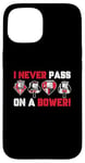 iPhone 15 I Never Pass On A Bower Funny Humor Euchre Card Game Case