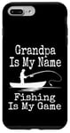 Coque pour iPhone 7 Plus/8 Plus Funny Grandpa Is My Name Fishing Is My Game Fish Humour Fresh