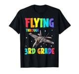 Flying Through 3rd Grade Fighter Jet Back To School T-Shirt