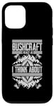 Coque pour iPhone 12/12 Pro Bushcraft Camping Funny Survival Randonnée Bushcraft