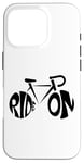 Coque pour iPhone 16 Pro Ride On - Vélo - Cyclisme