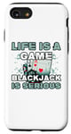 iPhone SE (2020) / 7 / 8 Life Is Game BlackJack Is Serious Leben Zocken Blackjack Case