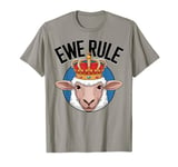 Ewe Rule Funny Female Sheep Farm Animal Pun Cute T-Shirt