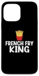 Coque pour iPhone 13 Pro Max Frites King French Fry