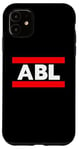 Coque pour iPhone 11 ABL : Absolument une sacrée dernière