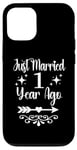 iPhone 12/12 Pro Just Married 1 Year Ago - Cute 1st Wedding Anniversary Case