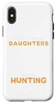 Coque pour iPhone X/XS t-shirt amusant Les meilleurs papas ont des filles à la chasse