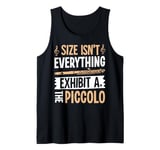 Size Isn't Everything Exhibit A the Piccolo Piccolo Tank Top